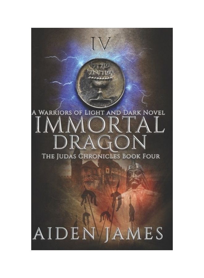 Immortal Dragon: A Warriors Of Light And Dark Novel paperback english 