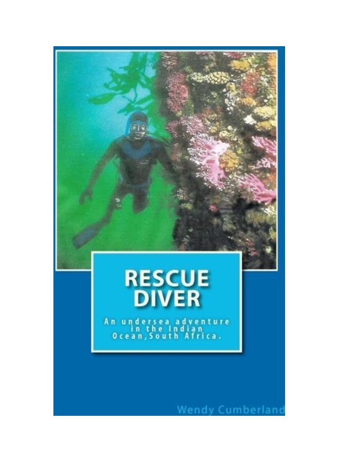Rescue Diver: An Undersea Adventure In The Indian Ocean paperback english
