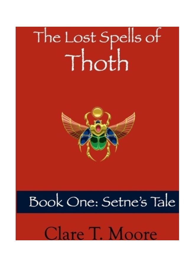 null - The Lost Spells Of Thoth: Book One: Setne's Tale paperback english - Image 1