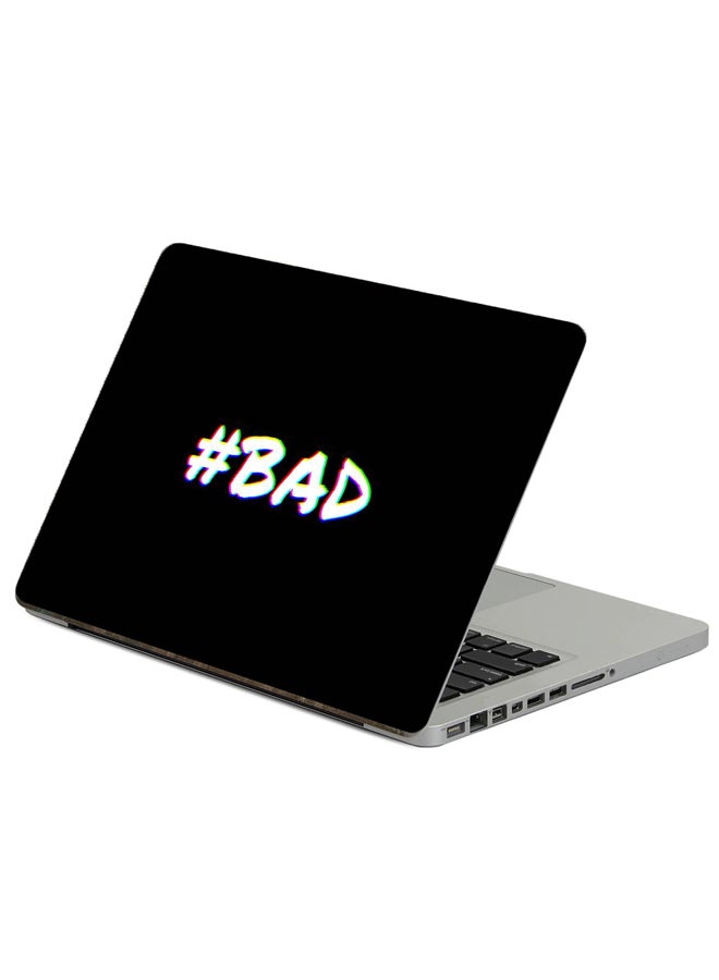 Fast Print Inscription Bad Printed Laptop Sticker Multicolour