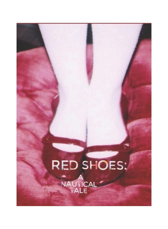 Red Shoes A Nautical Tale paperback english - 01-Jan-2019 