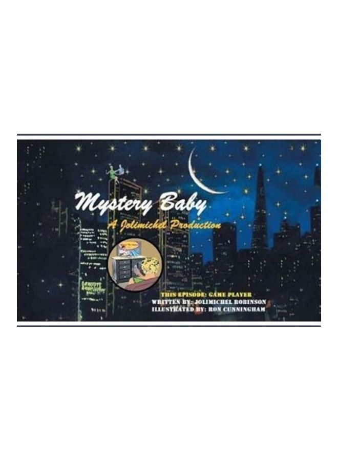 Mystery Baby: A Jolimichel Production: Game Player paperback english 