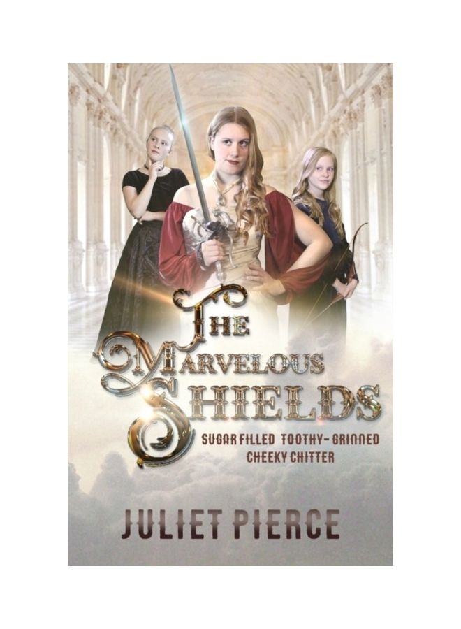 The Marvelous Shields: Sugarfilled Toothy-Grinned Cheeky Chitter paperback english 