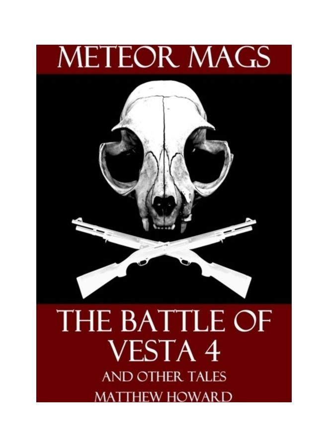 Meteor Mags: The Battle Of Vesta 4 And Other Tales paperback english 