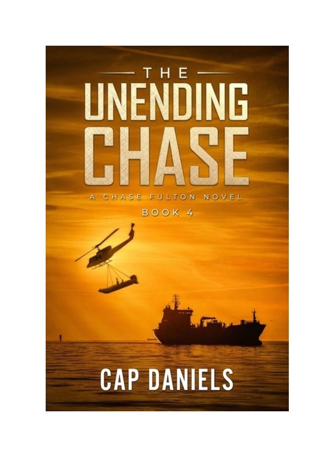 The Unending Chase: A Chase Fulton Novel paperback english 