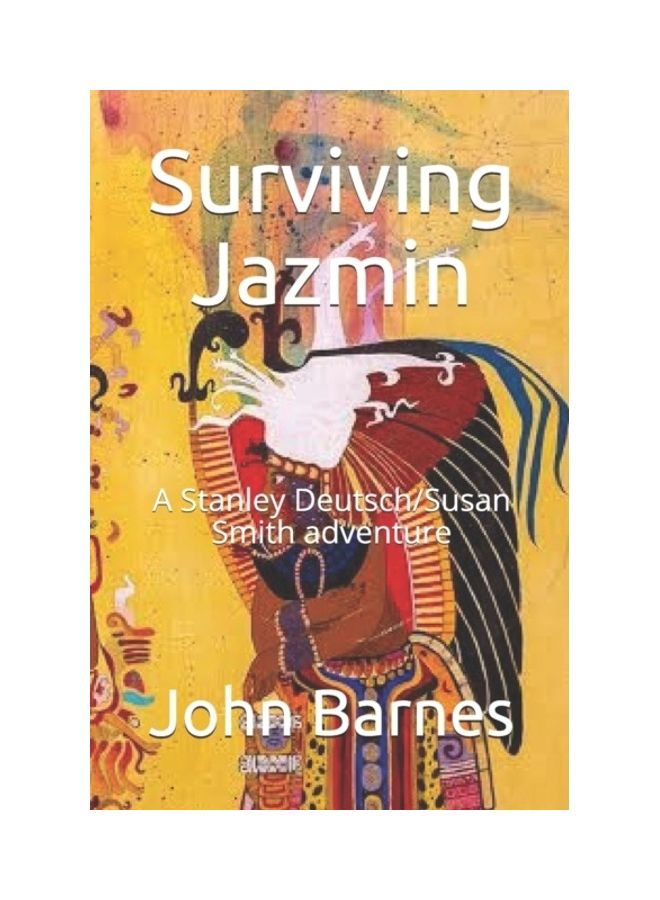Surviving Jazmin: A Stanley Deutsch/Susan Smith Adventure paperback english 