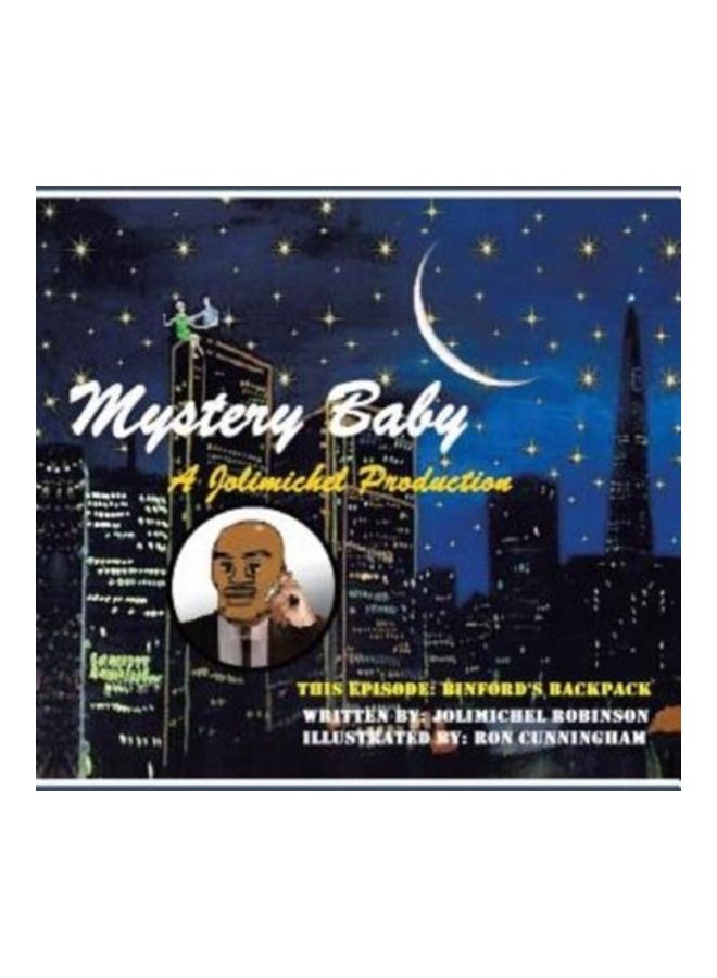 Mystery Baby: A Jolimichel Production: This Episode: Binford's Backpack paperback english - 01-Jan-2017 