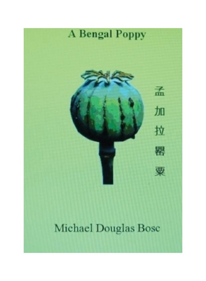 A Bengal Poppy Paperback English by Michael Douglas Bosc 
