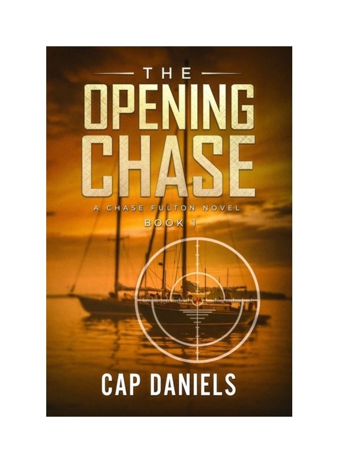 The Opening Chase: A Chase Fulton Novel paperback english 