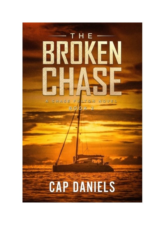 The Broken Chase: A Chase Fulton Novel paperback english 
