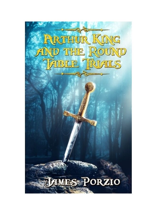 Arthur King And The Round Table Trials paperback english