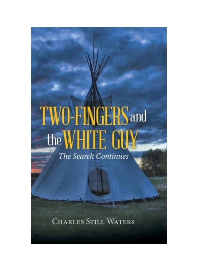 Two-Fingers And The White Guy: The Search Continues hardcover english 