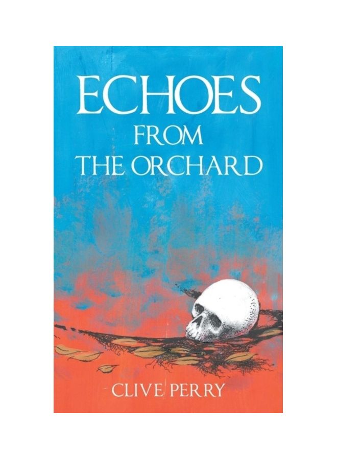 Echoes From The Orchard paperback english - 01-Jan-2016
