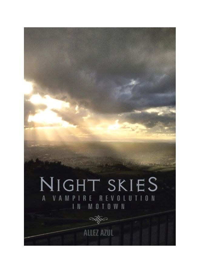 Night Skies: A Vampire Revolution In Motown hardcover english - 01-Jan-2013 