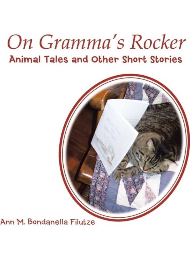 On Gramma's Rocker: Animal Tales And Other Short Stories paperback english - 01-Jan-2013 