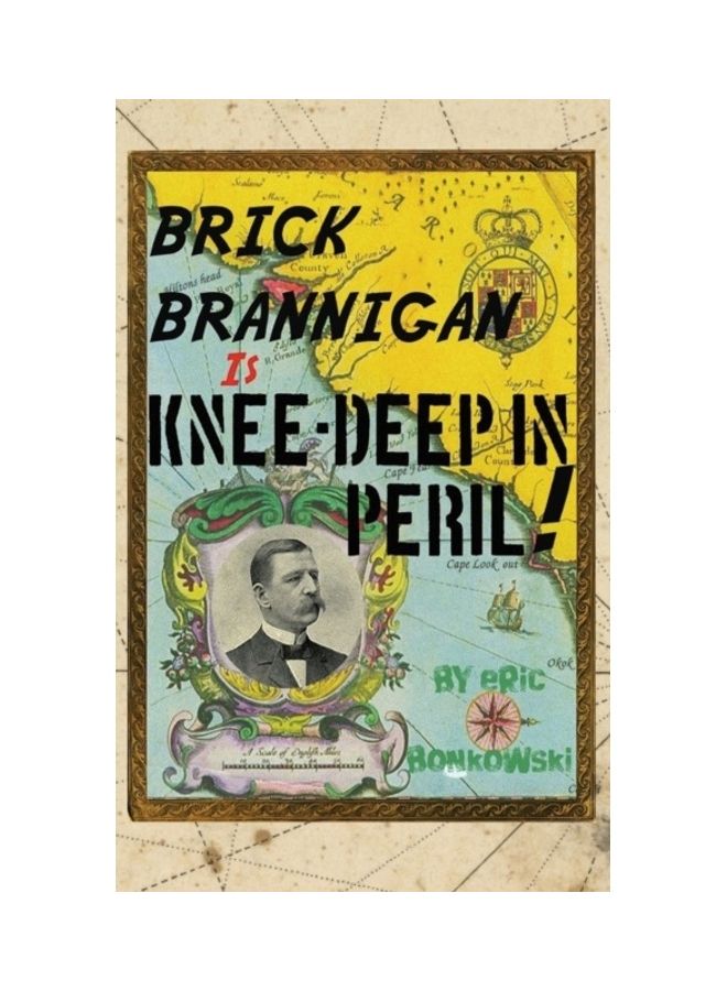 Brick Brannigan is Knee-Deep in Peril! Paperback English by Eric Bonkowski - 01-Jan-2013