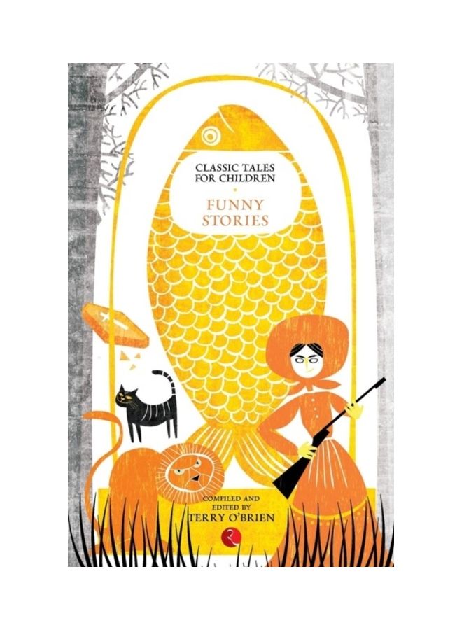 Classic Tales For Children: Funny Stories Paperback English by Terry O'Brien - 41640 