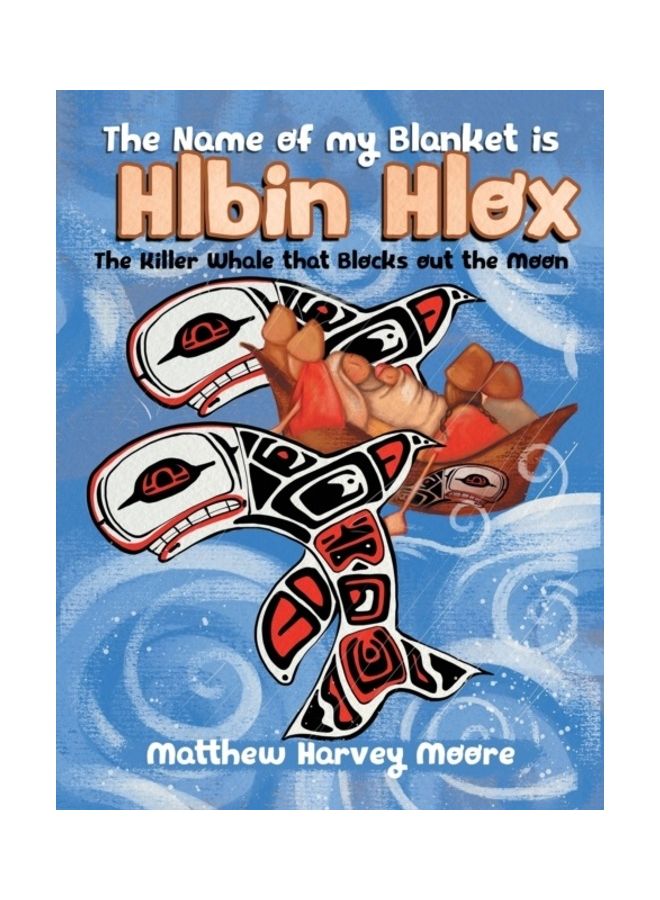 The Name of My Blanket is Hlbin Hlox hardcover english - 01-Jan-2019