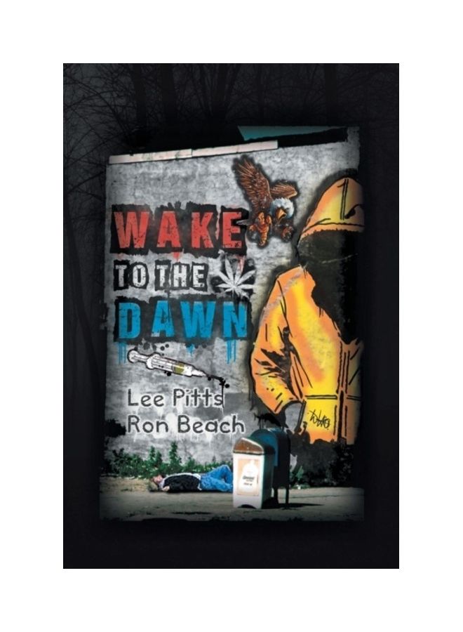 Wake Up To The Dawn Paperback English by Lee W. Pitts, Ronald C. Beach - 01-Jan-2013 