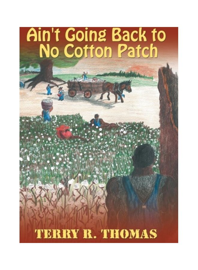 Ain't Going Back To No Cotton Patch hardcover english - 01-Jan-2013 