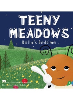 Teeny Meadows: Bella's Bedtime hardcover english