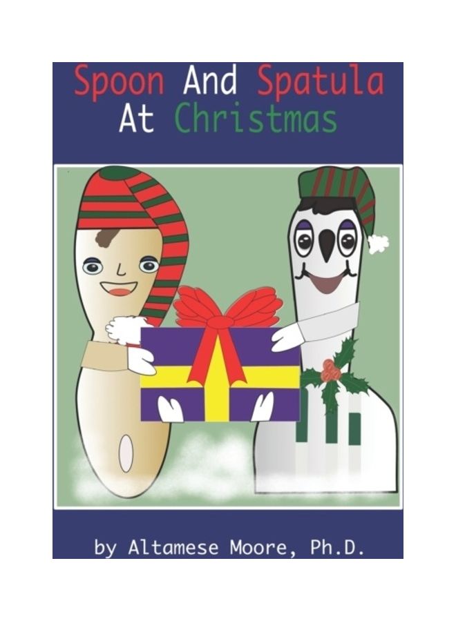 Spoon And Spatula At Christmas paperback english 