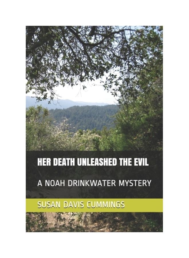 Her Death Unleashed The Evil: A Noah Drinkwater Mystery paperback english - 01-Jan-2019 