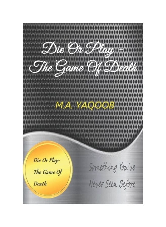 Die Or Play- The Game Of Death paperback english 