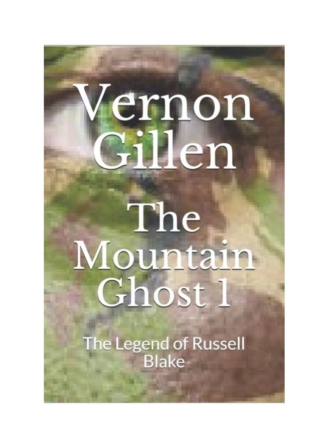 The Mountain Ghost 1: The Legend Of Russell Blake paperback english