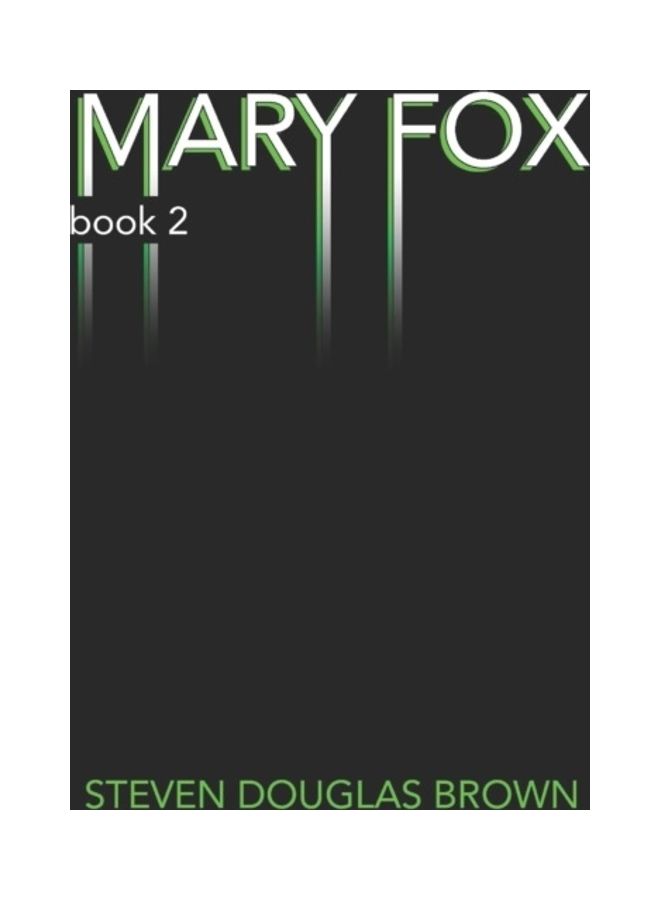Mary Fox Paperback English by Steven Douglas Brown 