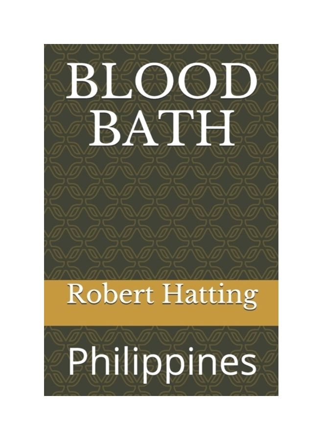 Blood Bath: Philippines paperback english 