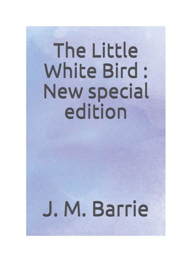 The Little White Bird: New Special Edition paperback english - 01-Jan-2020 