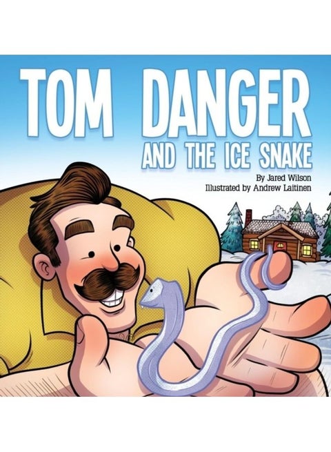 Tom Danger And The Ice Snake Hardcover English by Jared Wilson