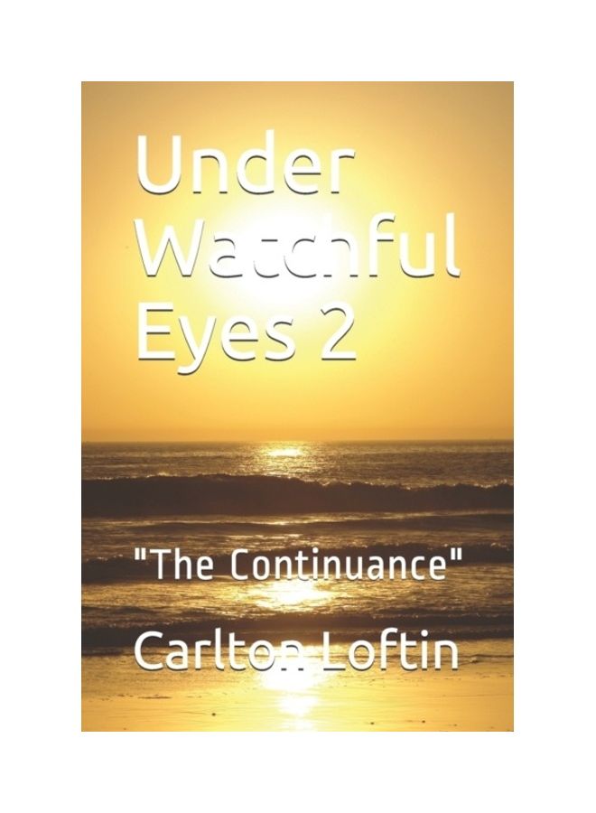 Under Watchful Eyes 2: "The Continuance" paperback english 