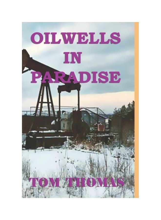 Oil Wells In Paradise paperback english
