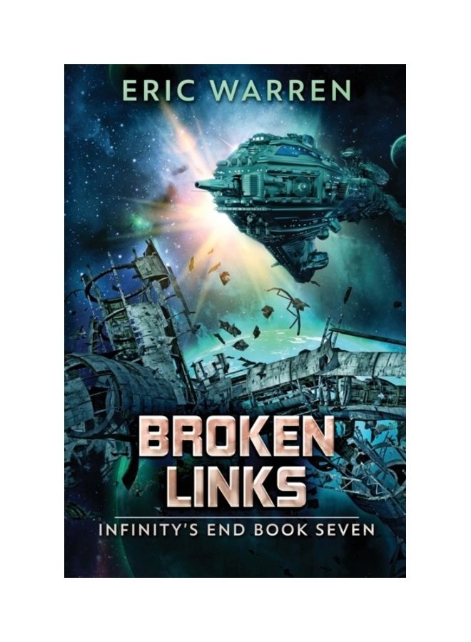 Broken Links: Infinity's End Book Seven paperback english
