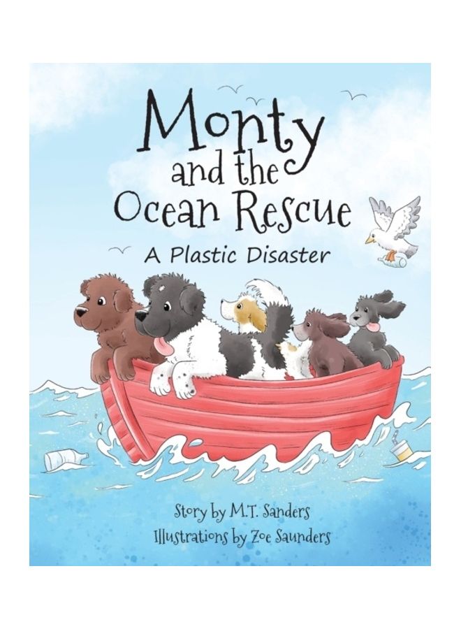 Monty And The Ocean Rescue: A Plastic Disaster paperback english - 01-Jan-2019