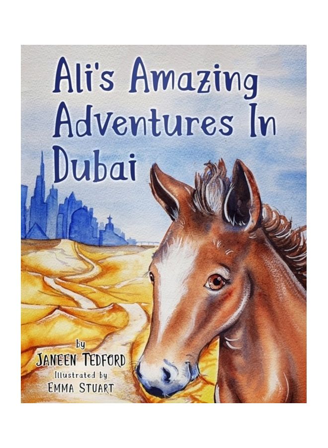 Ali's Amazing Adventures In Dubai Paperback English by Stuart, Emma - 43466 