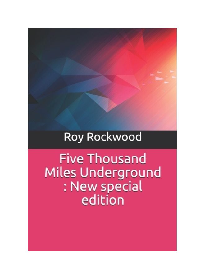 Five Thousand Miles Underground: New Special Edition paperback english 