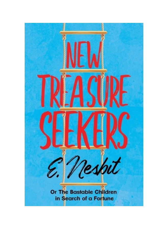 New Treasure Seekers: Or The Bastable Children In Search Of A Fortune paperback english 