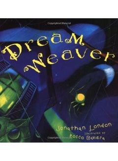 Dream Weaver Hardcover English by Jonathan London