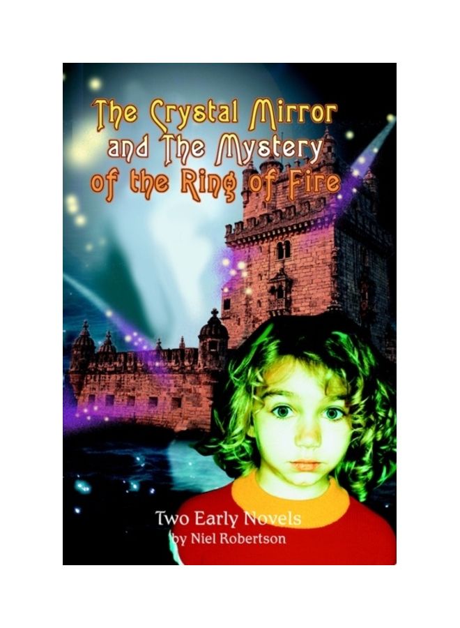 The Crystal Mirror And The Mystery Of The Ring Of Fire paperback english 