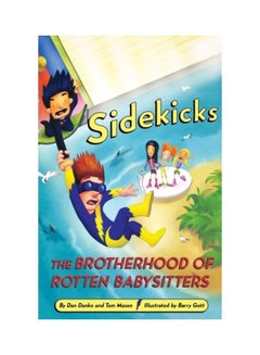 Sidekicks 5: The Brotherhood Of Rotten Babysitters paperback english