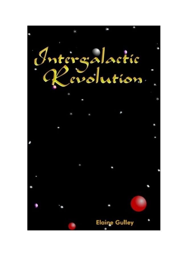 null - Intergalactic Revolution Paperback English by Elaine Gulley - Image 1