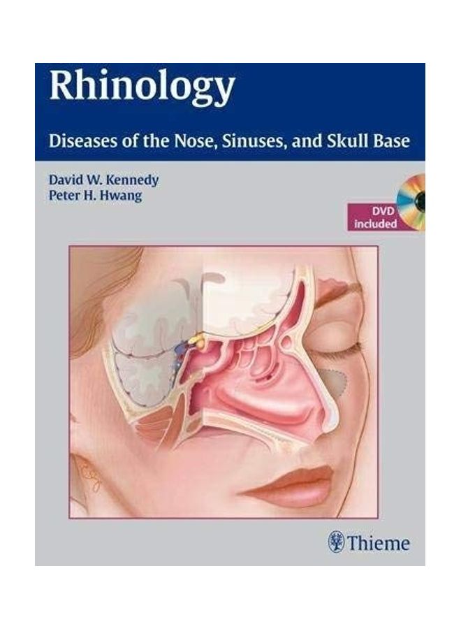 Rhinology: Diseases Of The Nose, Sinuses, And Skull Base hardcover english 