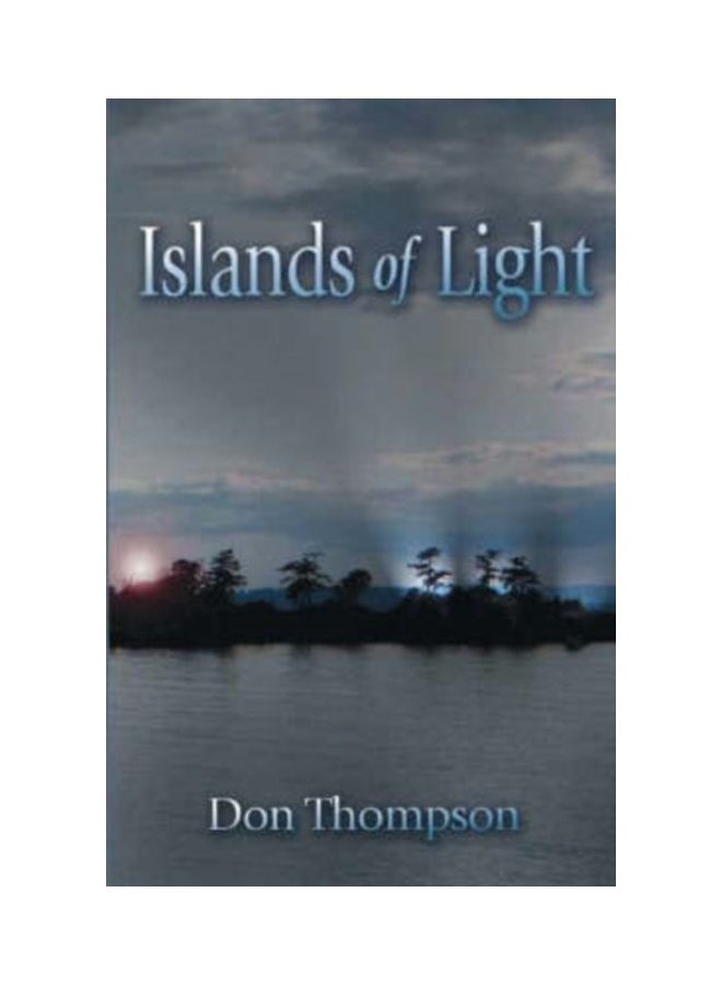 Islands Of Light Paperback English by Don Thompson 