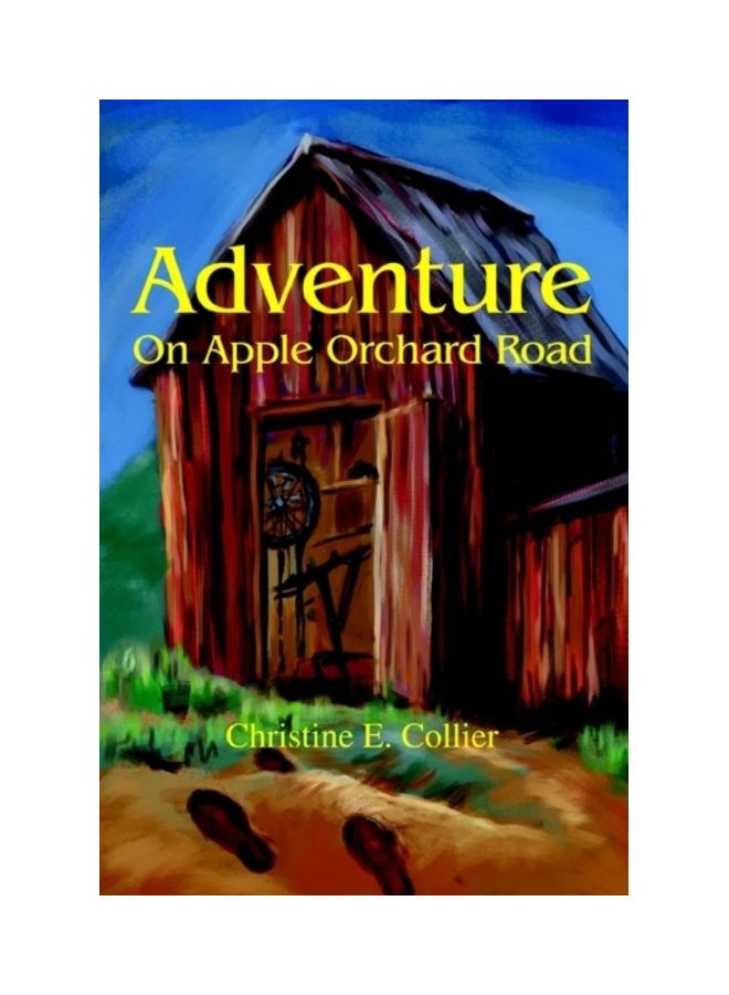Adventure On Apple Orchard Road Paperback English by Christine E. Collier 