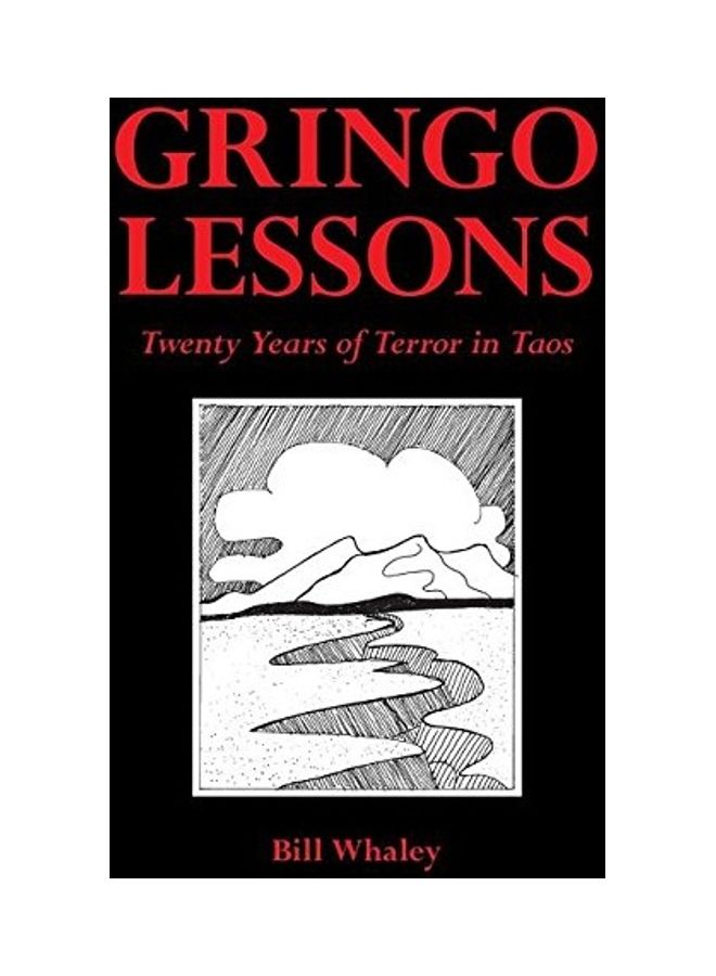 Gringo Lessons: Twenty Years Of Terror In Taos hardcover english