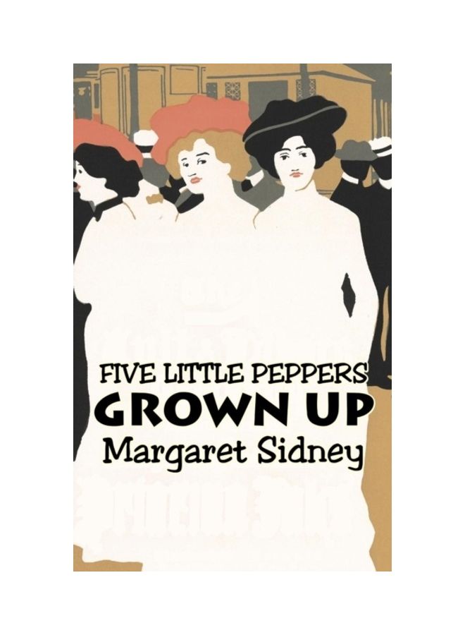 Five Little Peppers Grown Up hardcover english 
