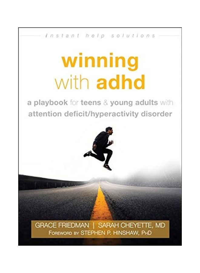 Winning With ADHD : A Playbook For Teens And Young Adults With Attention Deficit Hyperactivity Disorder Hardcover English by Grace Friedman - 10 May 2019 
